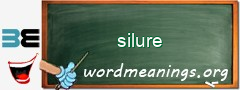 WordMeaning blackboard for silure